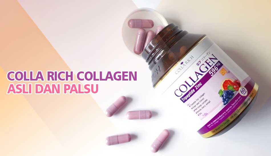 Cara Membedakan Colla Rich Collagen Asli Dan Palsu