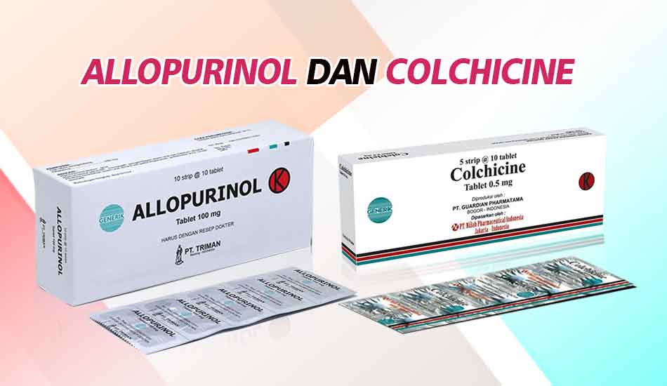 Perbedaan Allopurinol Dan Colchicine