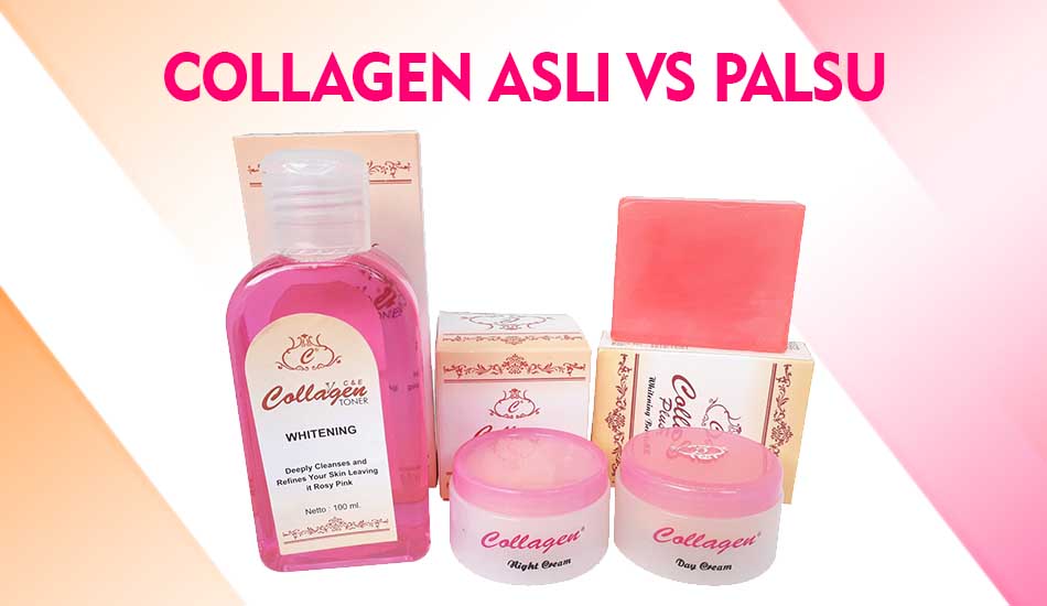 Perbedaan Collagen Asli dan Palsu