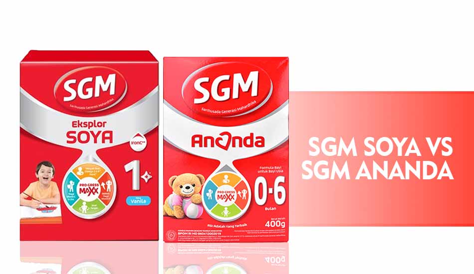 Perbedaan SGM Soya Dan SGM Ananda