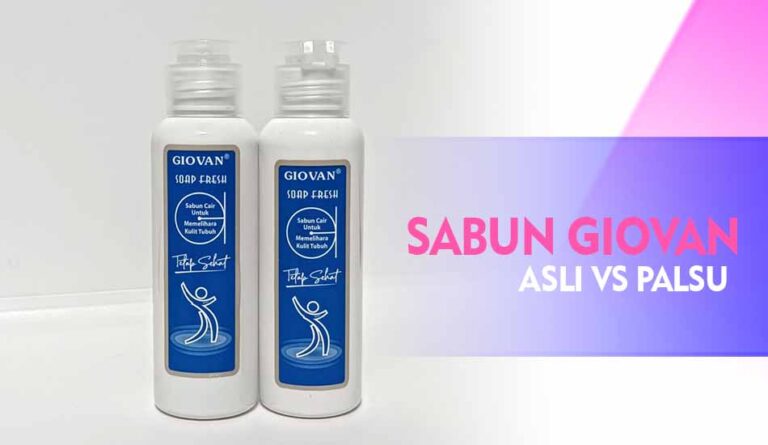 Perbedaan Sabun Giovan Asli Dan Palsu