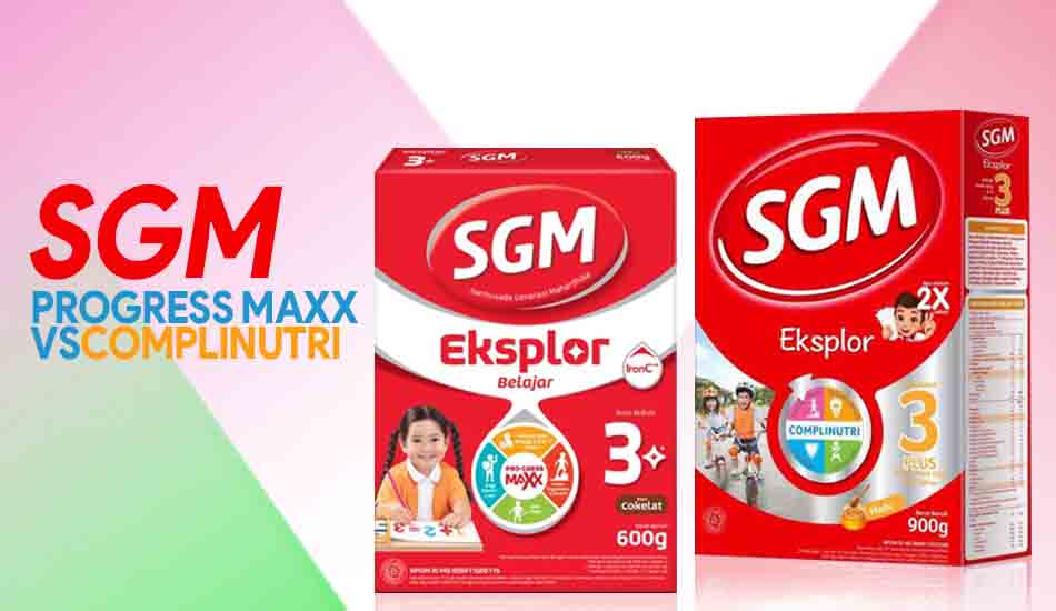 Perbedaan SGM Progress Maxx dan Complinutri