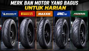 Merk Ban Motor yang Bagus untuk Harian